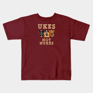 Ukes Not Nukes Kids T-Shirt